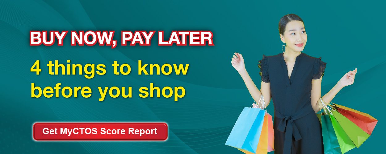 Buy Now, Pay Later - 4 Things To Know Before You Shop - CTOS - Malaysia ...