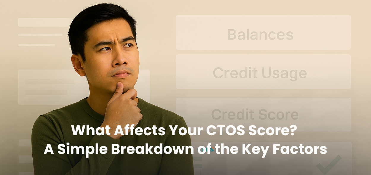 What Affects Your CTOS Score in Malaysia? A Simple Breakdown of the Key ...